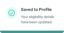 Saved to Profile eligibility confirmation card